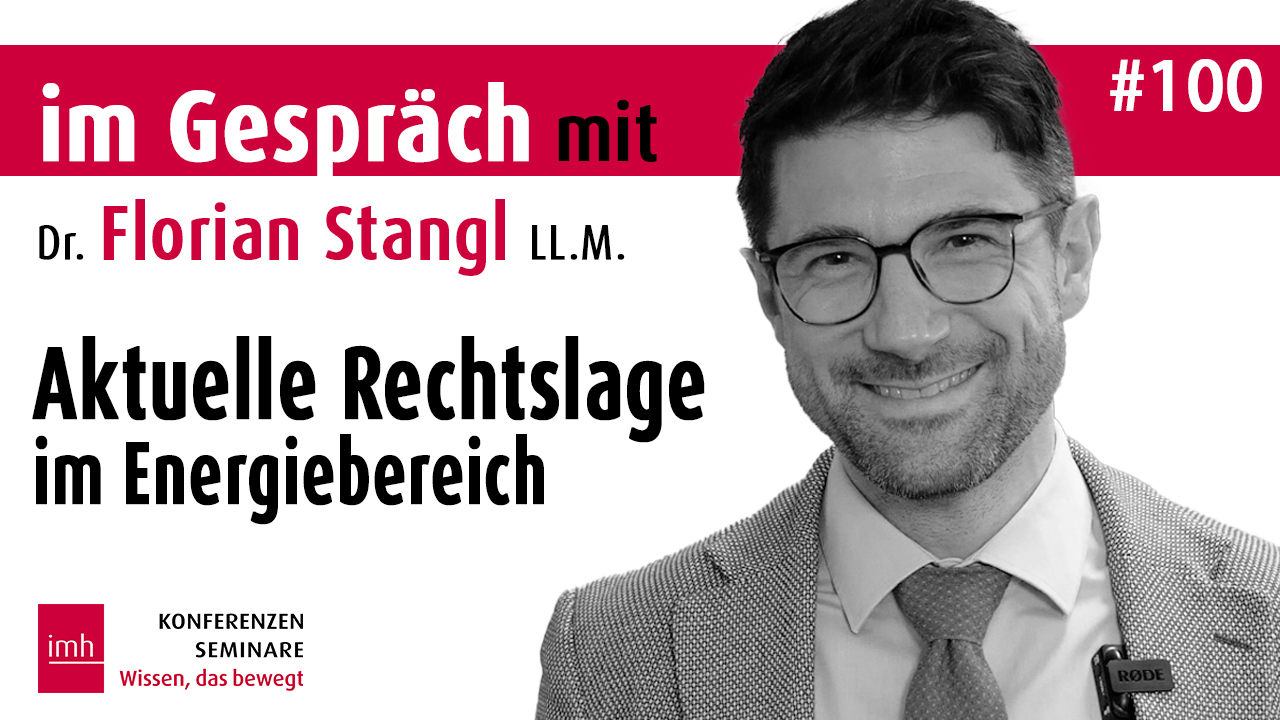 Im Gespräch mit Florian Stangl  über "Aktuelle Rechtslage im Energiebereich"