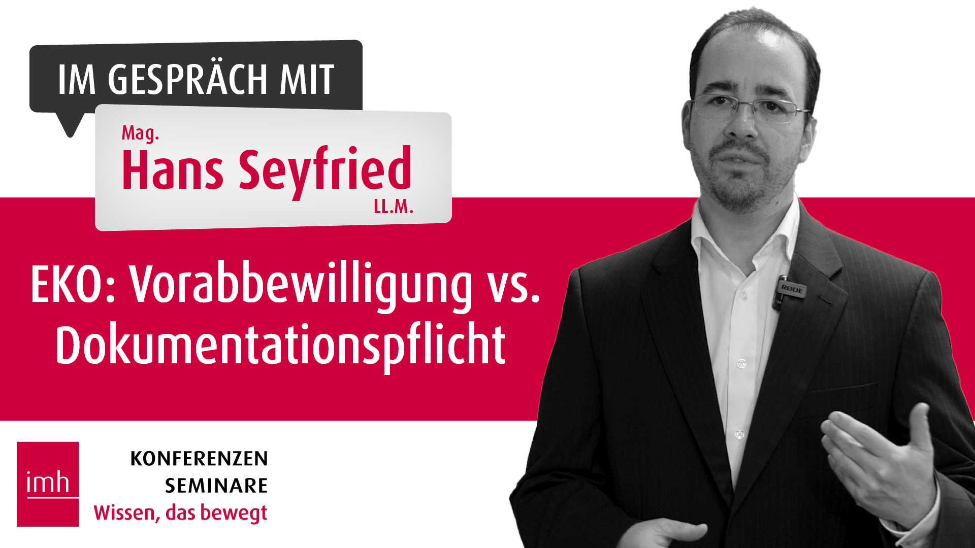 Im Gespräch mit Hans Seyfried über "EKO: Vorabbewilligung vs. Dokumentationspflicht"