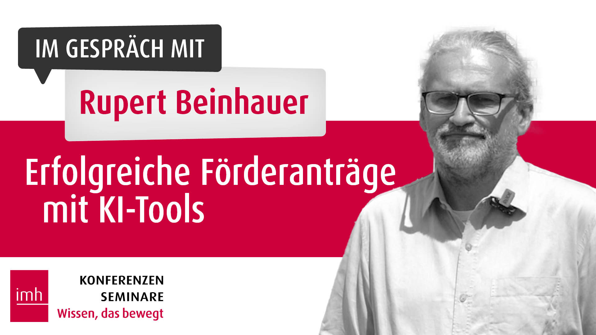 Im Gespräch mit Rupert Beinhauer über "Erfolgreiche Förderanträge mit KI-Tools"