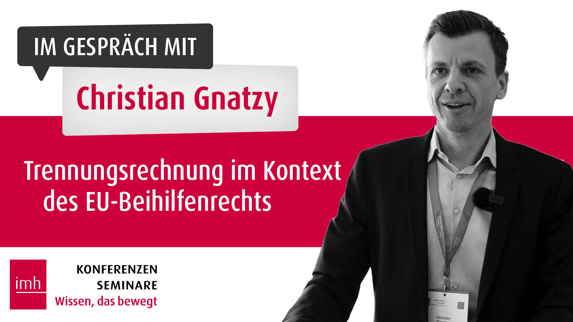 Im Gespräche mit Christian Gnatzy über "Trennungsrechnung im Kontext des EU-Beihilfenrechts" 