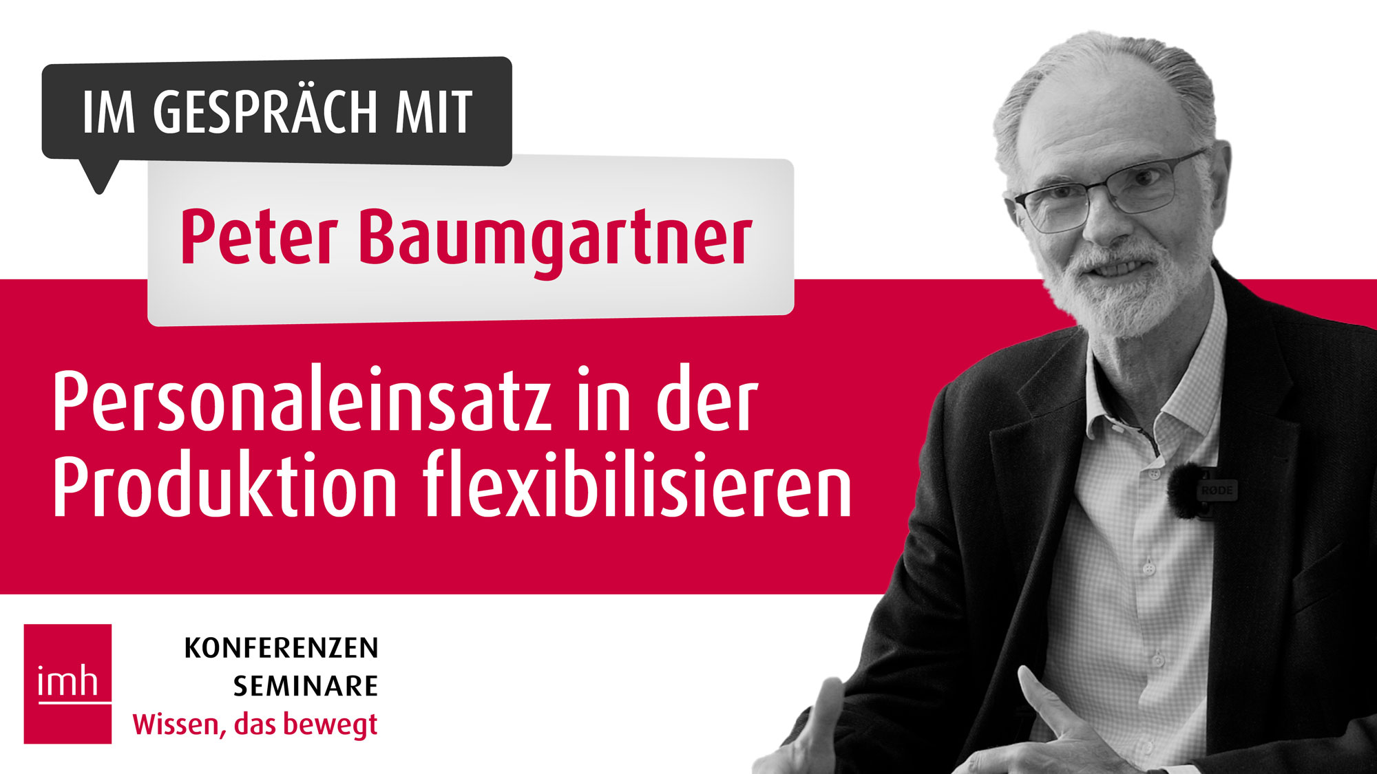 Im Gespräch mit Peter Baumgartner über "Personaleinsatz in der Produktion flexibilisieren"