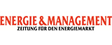 Energie & Management Zeitung für den Energiemarkt